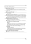 Page 139Others
139VQT1J42
Frequently asked questions
What kind of discs can be used?
DVD-RAM, DVD-RW, DVD-R and DVD-R DL can be used if they are 8 cm (3q) bare 
discs. (l24)
Can discs with a cartridge be used?
They can be used if the cartridge is removed.
Can double sided discs be used?
They can be used. 
However you cannot record or play continuously from one side of the disc to the other. 
You will need to eject the disc and turn it over.
Can I record continuously from one side of the disc to the other on a...