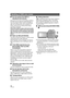 Page 1616VQT1Z09
∫Do not expose the HDD to 
vibrations and shocks.
Due to the environment and handling conditions, 
the HDD may be subject to partial damages or 
may not be able to read, record, and play back 
data. Do not expose the unit to vibrations or 
shock, and do not turn off the power during 
recording or playback.
If the unit is used in a place with loud sounds, 
such as a club or similar venue, the recording 
may stop due to sound vibrations. Recording 
data on an SD card is recommended in these...