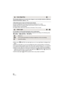 Page 6060VQT3Y41
This function allows you to record color images in very low light situations. (Minimum 
required illumination: approx. 1 lx)
≥Recorded scene is seen as if frames were missed.
≥ If set in a bright place, the screen may become washed out for a while.
≥ Bright dots that are usually invisible may be seen, but this is not a malfunction.
≥ Using a tripod is recommended.
≥ In darker areas, Auto Focus may focus a bit slower. This is normal.
It is possible to record with illumination even in dark...