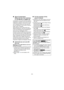 Page 3- 3 -
∫
About Condensation 
(When the lens, the viewfinder 
or LCD Monitor is fogged up)
Condensation occurs when there is a change in 
temperature or humidity, such as when the unit 
is taken from outside or a cold room to a warm 
room. Please be careful, as it may cause the 
lens, the viewfinder or LCD monitor to become 
soiled, moldy, or damaged.
When taking the unit to a place which has a 
different temperature, if the unit is accustomed 
to the room temperature of the destination for 
about one...