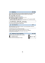 Page 69- 69 -
You can check if the image is level while recording or playing back motion pictures and still 
pictures. The function can also be used to estimate the balance of the composition.
The icon changes each time it is touched. #   #   # Setting canceled
≥ It is possible to set from the quick menu. ( l33)
≥ The guidelines do not appear on the images actually recorded.
∫ Displaying guidelines at playback
≥Change the mode to   and touch the play mode select icon. Then, select the AVCHD 
scene or set to...