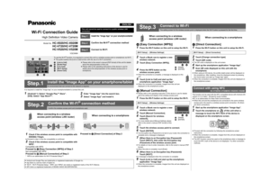 Page 1Wi-Fi Connection Guide
High Definition Video CameraModel No.
 HC-X920/HC-X920MHC-V720/HC-V720M
HC-V520/HC-V520M
VQC9464
It is required to install the “Image App” on your smartphone/tablet to connect this unit.1
[Android
™]: Select “Google Play™ Store”.
[iOS]: Select “App Store
SM”.
2
Enter “Image App” into the search box.
3
Select “Image App” and install it.This unit cannot be used to connect to a public wireless LAN 
connection.Step.1
Install the “Image App” on your smartphone/tablet
Step.2 Confirm the...