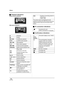 Page 11211 2LSQT1093
Others
ªPlayback indications
Motion picture playback
Still picture playback
ªPC connection indications
ªConfirmatory indications
1Playback
;Pause
5/6Cue/Review playback
7/8Last/first scene paused
9/:Skip playback
D/ESlow motion playback
;1/2;Frame-by-frame playback
0h00m00sMotion picture playback time
Play mode
All scenes on the disc
Scenes recorded on the 
selected date
No.10Scene number
Volume adjustment
Repeat playback
Resume playback
100-0001Still picture folder/file number 
display...