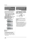 Page 6666LSQT1093
Recording
(RAM) (-RW) (-R) (-R\DL) (SD)
You can check if the image is level while 
recording or playing back motion pictures and 
still pictures. The function can also be used to 
estimate the balance of the composition.
¬
Rotate the mode dial to select   or 
rotate the mode dial to   and then 
select the [ ] (motion picture 
playback) tab. (
l74)
Press the MENU button, then select 
[BASIC] or [PLAY SETUP] 
> 
[GUIDE LINES] desired item and 
press the cursor button.
A[HORIZONTAL]
B[GRID1]...