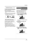 Page 7171LSQT1093
Recording
≥The center of the screen is not enlarged if 
[MF ASSIST] is set to [OFF].
To restore to the automatic adjustment
Press the AUTO/MANUAL/FOCUS switch down 
again to the FOCUS position.
≥You can also restore the auto focusing by 
setting the AUTO/MANUAL/FOCUS switch to 
AUTO.
≥The subject may not be in focus when zoomed 
in if focusing with a wide angle. First, zoom in 
on the subject, and then focus on it.
The center of the screen is enlarged during 
manual focus adjustment. This...