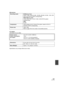 Page 147147VQT1T93
Still pictures
AC adaptor
Information for your safety
Specifications may change without prior notice.
Recording media SD Memory Card:
8 MB, 16 MB, 32 MB, 64 MB, 128 MB, 256 MB, 512 MB, 1 GB, 2 GB 
(FAT12 and FAT16 system corresponding)
SDHC Memory Card:
4 GB, 6 GB, 8 GB, 12 GB, 16 GB, 32 GB (FAT32 system 
corresponding)
HDD:
60 GB
CompressionJPEG (Design rule for Camera File system, based on Exif 2.2 
standard), DPOF corresponding
Picture size1920k1080
Refer to page 48 for the number of...