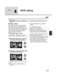 Page 8787VQT1T93
Editing
4
DPOF setting
You can write the data selecting still pictures to be printed and the number of prints (DPOF data) onto 
the SD card.
¬Select [ ] (still picture playback) of [ ] tab while the mode dial is set to  . 
(l80)
∫What is DPOF?
DPOF (Digital Print Order Format) is a format 
which allows the user of a digital camera to 
define which captured images on the SD card 
are to be printed, together with information on the 
number of copies they wish to print. (Please 
note: Not all...