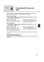 Page 9191VQT1T93
Editing
6
Formatting SD cards and 
HDD
Please be aware that if an SD card or HDD is formatted, then all the data recorded on the SD 
card or HDD will be erased. Back up important data on a PC, DVD disc etc.
∫Formatting SD cards
¬Set the mode dial to   and set the [MEDIA SELECT] to [SD CARD] (l41), or set 
to   and select [ ] tab. (l74)
Select the menu. (l29)≥When the confirmation message appears, 
select [YES], then press the cursor button.
≥When formatting is complete, press the MENU 
button...