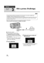 Page 108108VQT1Y31
Backup
With other 
products
3
With a printer (PictBridge)
≥Use the AC adaptor to free you from worrying about the battery running down.
≥ Turn on this unit. (This function is available in all modes.)
A USB cable (supplied)
≥ Insert the plugs as far as they will go.
1Connect this unit to a printer.
The USB function selection screen will appear.
≥Connect the printer directly to this unit. Do not 
use a USB hub.
≥ Do not use any other USB cables except the 
supplied one. (Operation is not...