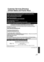 Page 149149VQT1Y31
Customer Services Directory
(United States and Puerto Rico)
Service in Canada: As per Servicentre listed in Canadian warranty information on page 150.
Obtain Product Information and Operating Assistance; locate your nearest\
 Dealer 
or Service Center; purchase Parts and Accessories; or make Customer Serv\
ice and  
Literature requests by visiting our Web Site at:
http://www.panasonic.com/help
or, contact us via the web at:
http://www.panasonic.com/contactinfo
You may also contact us directly...