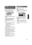 Page 4747VQT1Y31
This allows recording of the pictures and sound 
to start approximately 3 seconds before the 
recording start/stop button is pressed.
1Press the PRE-REC button.
 appears on the screen.
≥ Aim this unit at the subject and position it 
securely.
2Press the recording start/stop 
button to start recording.
≥There is no beep sound.
≥ After recording starts, the PRE-REC setting is 
canceled.
≥PRE-REC is canceled in the following cases.
jIf you change the mode.
j If you open the SD card cover when the...