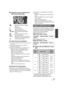 Page 4949VQT1Y31
∫About the screen indications in 
Still Picture Recording
: Still picture operation indicator 
(l 125)
ß : Flash ( l60)
ß j : Flash level ( l60)
: Red eye reduction ( l61)
: MEGA optical image stabilizer  (l 55)
: Quality of still pictures ( l50)
: Size of still pictures
R3000: Remaining number of still pictures
(Flashes in red when [0] appears.)
: AF assist lamp ( l68)
∫ About the focus indication
≥The focus indication indicates the status of the 
auto focus.
≥ The focus indication does not...
