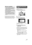 Page 8383VQT1Y31
≥Any still pictures where the thumbnails are 
displayed as   cannot be played back.
≥ During still picture playback, the power will not 
turn off even if the LCD monitor is closed. Still pictures recorded on the same day can be 
played back in succession.
1Touch the date select icon.
A
Date select icon
2Touch the playback date.
The still pictures recorded on the date selected 
are displayed as thumbnails.
3Touch the still picture to be 
played back.
≥Playing back of all the still pictures...