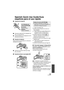 Page 165165VQT2M75
Spanish Quick Use Guide/Guía 
española para el uso rápido
∫Carga de la batería
1 Conecte el cable de CA al adaptador de 
CA y a la toma de CA.
2 Inserte la batería en el adaptador de CA 
alineando las flechas.
∫Insertar la batería
Meta la batería insertándola en la dirección 
señalada en la figura.
A Introduzca la batería hasta que haga 
clic y se cierre.
∫Insertar/extraer una tarjeta SD
1) Abra la pantalla LCD.
≥Verificar que la lámpara de acceso se 
haya apagado.
2) Abra la tapa de la...