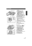 Page 1919VQT2M75
1 Speaker
2 Power button [ ] (l29)
3 Inlet (cooling fan) ( l33)
4 Intelligent auto/Manual button  [iA/MANUAL] ( l39, 82)
5 Optical image stabilizer button  [ /O.I.S.] ( l56)
6 Eyepiece corrector dial ( l31)
7 1080/60p button [1080/60p] ( l58)
8 Battery release lever [BATT] ( l23)
9 Battery holder ( l23)
10 DC input terminal [DC IN] ( l26)
≥ Always use the supplied AC adaptor or a 
genuine Panasonic AC adaptor 
(VW-AD21PP-K; optional).
11
HDMI mini connector [HDMI] (l 101, 105)12 USB terminal [...