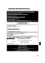 Page 141141VQT1N74
Customer Services Directory
Service in Canada: As per Servicentre listed in Canadian warranty information on page 142.
Obtain Product Information and Operating Assistance; locate your nearest Dealer 
or Service Center; purchase Parts and Accessories; or make Customer Service and  
Literature requests by visiting our Web Site at:
http://www.panasonic.com/consumersupport
or, contact us via the web at:
http://www.panasonic.com/contactinfo
You may also contact us directly at:
1-800-211-PANA...