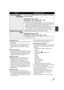 Page 5959VQT1N74
24p digital cinema:
≥[Digital Cinema Color] is turned [ON] and is not 
changeable.
≥Motion pictures recorded while this setting is 
turned to [ON] may not be played back 
properly with a player that does not support 
24p.
Wind noise reduction:
≥
The sound quality may be changed if this function 
is activated in strong winds. However, the sound 
quality is automatically restored to the original 
quality when then the wind weakens.
Microphone setup:
≥If [MIC SETUP] is set to [FOCUS MIC] or 
[ZOOM...