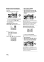 Page 6868VQT1N74
∫Fast forward/rewind playback
Move the cursor button right during playback to 
fast forward.
(Move the cursor button left to rewind.)
≥The fast forward/rewind speed increases if you 
move the cursor button again. (The display on 
the screen changes from 5 to  .)
≥Normal playback is restored when you move 
the cursor button up.
Operating with the remote control
Press the 6
 or 5 button during playback.
∫Skip playback
(to the start of a scene)
(Operation is possible with the remote 
control...