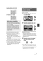 Page 6969VQT1N74
Operating with the remote control
1 Press the ; button.
2 Press the E or D button.
≥Sound will be heard only during normal 
playback.
≥If pause play is continued for 5 minutes, the 
screen returns to the thumbnails.
≥Any scenes where the thumbnails are 
displayed as   cannot be played back. An 
error message appears and the screen shows 
the thumbnails.
≥During motion picture playback, the power will 
not turn off even if the LCD monitor is closed.
≥The remaining time for playback indication...