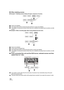 Page 134134VQT1T64
∫When deleting scenes
∫Example 1: Deleting scenes midway through a sequence of scenes.
1Scene to be deleted
AThe image will be still for several seconds wherever a scene was deleted.
BThe images of consecutive scenes where they are no deletions are played back smoothly one after 
another.
∫Example 2: When recording again after having deleted the last scene.
1Scene to be deleted
2A new scene is recorded here.
AThe image will be still for several seconds where a scene was deleted.
BThe images of...