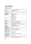 Page 140140VQT1T64
Specifications
High Definition Video Camera
Information for your safety
Power source:
Power consumption:DC 9.3 V (When using AC adaptor)
DC 7.2 V (When using battery)
Recording: 5.7 W
Signal system1080/60i
Recording formatAVCHD format compliant
Image sensor1/6z 3MOS image sensor
Total: 610 Kk3
Effective pixels:
Motion picture: 520 Kk3
Still picture: 520 Kk3
LensAuto Iris, F1.8 to F2.8
Focal length:
2.95 mm to 35.4 mm
Macro (Full range AF)
Filter diameter37 mm
Zoom12k optical zoom, 30k/700k...