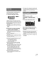 Page 4545VQT1T64
This allows recording of the pictures and sound 
to start approximately 3 seconds before the 
recording start/stop button is pressed.
1Press the PRE-REC button.
[ ] appears on the screen and the unit 
repeats the update by recording motion pictures 
for about 3 seconds onto the built-in memory and 
then deleting them. 
≥Aim this unit at the subject and position it 
securely.
≥Press the PRE-REC button again to cancel the 
setting.
2Press the recording start/stop 
button to start recording....