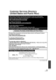 Page 145145VQT2H52
Customer Services Directory
(United States and Puerto Rico)
Obtain Product Information and Operating Assistance; locate your nearest\
 Dealer 
or Service Center; purchase Parts and Accessories; or make Customer Serv\
ice and  
Literature requests by visiting our Web Site at:
http://www.panasonic.com/help
or, contact us via the web at:
http://www.panasonic.com/contactinfo
You may also contact us directly at:
1-800-211-PANA (7262),
Monday-Friday 9 am-9 pm; Saturday-Sunday 10 am-7 pm, EST...