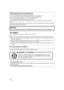 Page 44VQT2H52
∫Concerning the AC adaptor
Battery pack (Lithium ion battery pack)
≥
Use the specified unit to recharge the battery pack.
≥ Do not use the battery pack with equipment other than the specified unit.
≥ Do not get dirt, sand, liquids, or other foreign matter on the terminals.
≥ Do not touch the plug terminals ( i and j) with metal objects.
≥ Do not disassemble, remodel, heat or throw into fire.
If any electrolyte should come into contact with your hands or clothes, wash it off thoroughly with...