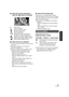 Page 4747VQT2H52
∫About the screen indications 
when the   button is pressed
ß: Flash ( l63)
ß j : Flash level ( l63)
: Red eye reduction ( l64)
: Quality of still pictures
: Size of still pictures
R3000: Remaining number of still pictures (Flashes in red when [0] appears.)
: Still picture operation indicator ( l120)
: MEGA optical image stabilizer ( l46)
: Optical image stabilizer (l 50)
∫About the focus indication
≥The focus indication indicates the status of the 
auto focus.
≥ The focus indication does not...