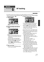 Page 5151VQT2H52
Recording
Recording (Basic)
6
AF tracking
It is possible to set the focus and exposure to the subject specified on the touch screen.The focus and exposure will keep following the subject automatically even if it moves. (Dynamic tracking)
¬Change the mode to  .
1Touch .
≥  will be displayed on the screen.
2Touch the object and lock the 
target.
A Target frame
≥ When you touch the head of the object, the 
target frame on the head gets locked and 
tracking starts.
≥ Touch the object to be changed...