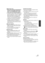 Page 6565VQT2H52
Digital cinema color:
≥When motion pictures recorded while this 
function is turned [ON] are played back 
with a TV not compatible with x.v.Color
™, 
colors may not be reproduced properly.
≥ To play back images recorded in Digital cinema 
color with vivid colors of wider color ranges, a 
device compatible with x.v.Color
™ is required. 
When these images are played back with 
devices other than ones compatible with 
x.v.Color
™, it is recommended to record the 
images after this function is...