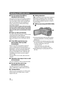 Page 1616VQT1Y00
∫Do not expose the HDD to 
vibrations and shocks.
Due to the environment and handling conditions, 
the HDD may be subject to partial damages or 
may not be able to read, record, and play back 
data. Do not expose the unit to vibrations or 
shock, and do not turn off the power during 
recording or playback.
If the unit is used in a place with loud sounds, 
such as a club or similar venue, the recording 
may stop due to sound vibrations. Recording 
data on an SD card is recommended in these...