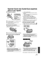 Page 161161VQT1Y00
Spanish Quick Use Guide/Guía española 
para el uso rápido
∫Carga de la batería
1 Conecte el cable de CA al adaptador de CA 
y a la toma de CA.
2 Instale la batería el adaptador de CA 
alineando las flechas.
∫Inserción de la batería
Meta la batería insertándola en la dirección 
señalada en la figura.
A
Inserte la batería hasta que dispare y se bloquee.
∫Insertar/extraer una tarjeta SD
1) Abra la pantalla LCD.
≥Compruebe que lámpara de acceso se haya 
apagado.
2) Abra la tapa de la tarjeta SD...