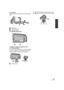 Page 1919VQT1Y00
32 Grip belt
Adjust the length of the grip belt so that it fits your 
hand.
1Flip the belt.
2 Adjust the length.
3 Replace the belt.
33 Shoulder strap fixture
34 Battery release lever [BATT] (l 24)
35 Tripod receptacle
This is a hole for attaching the unit to the optional 
tripod. (For details on mounting the tripod, refer 
to the operating instructions for the tripod.)
A Camera base Be sure that the grip belt stays clear of the video 
light 
B when the tripod is used as shown below.
3435
...