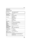 Page 129Others
129VQT1H62
Specifications
High Definition Video Camera
Information for your safety
Power source:
Power consumption:DC 9.3 V (When using AC adaptor)
DC 7.2 V (When using battery)
Recording: 6.7 W
Signal system1080/60i
Recording formatAVCHD format compliant
Image sensor1/6z 3CCD image sensor
Total: 560 Kk3
Effective pixels:
Motion picture: 520 Kk3
Still picture: 520 Kk3
LensAuto Iris, F1.8 to F2.8
Focal length:
3.0 mm to 30.0 mm
Macro (Full range AF)
Filter diameter37 mm
Zoom10k optical zoom,...