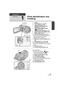 Page 1515VQT2U72
Preparation
Before using
1
Parts identification and 
handling
1 Speaker
2 Power button [ ] (l24)
3 Inlet (cooling fan) ( l28)
4 Intelligent auto/Manual button  [iA/MANUAL] ( l33, 76)
5 Optical image stabilizer button  [ /O.I.S.] ( l50)
6 1080/60p button [1080/60p] ( l52)
7 Battery release lever [BATT] ( l19)
8 Battery holder ( l19)
9 DC input terminal [DC IN] ( l21)
≥ Always use the supplied AC adaptor or a 
genuine Panasonic AC adaptor 
(VW-AD21PP-K; optional).
10 HDMI mini connector [HDMI] (l...