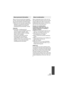 Page 147147VQT3K35
After you have set up the face recognition 
function, personal information will be held in 
this unit and included in recorded images.
≥When the unit is serviced, or given away/
disposed of, the personal information 
should be deleted in the interests of 
protecting personal information. ( l94)
Indemnity
≥ Information, including personal 
information, may be changed or lost as a 
result of mistaken operation, static 
electricity effects, accident, breakage, 
repair or other handling.
It should...