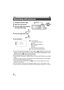 Page 3434VQT3J15
1Change the mode to  .
2Open the LCD monitor.
3Press the   button halfway. 
(For Auto focus only)
4Press the   button fully.
Focus indication:
≥ If you set the Optical image stabilizer function ( l50) to   ([MODE1]), then the Image 
Stabilizer function will be more effective. (  (MEGA Optical Image Stabilizer) will be 
displayed when the   button is pressed halfway.)
≥ In dark environments, the Photo light will flash. ( l57)
≥ Focus indication will change to registered focus icon when [FACE...