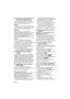 Page 88VQT3J56
∫About the recording format for 
recording motion pictures
You can select from AVCHD, 1080/60p or 
iFrame recording formats to record motion 
pictures using this unit. ( l49, 60)
AVCHD:
You can record high definition quality images 
with this format. It is suitable for viewing on a 
large format TV or for saving to disc.
1080/60p:
This is a 1080/60p (1920 k1080/60 
progressive) recording mode that can record 
in maximum quality*. 1080/60p motion 
pictures can be saved and played back with 
this...