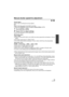 Page 7575VQT3J56
Manual shutter speed/iris adjustment
Shutter Speed:
Adjust it when recording fast-moving subjects.
Iris:
Adjust it when the screen is too bright or too dark.
≥Press the iA/MANUAL button to switch to Manual Mode. ( l73)
1Touch [SHTR] or [IRIS].
2Touch  /  to adjust settings.
≥Touch [SHTR]/[IRIS] to end the adjustment.
Shutter speed:
1/60 to 1/8000
≥ If [AUTO SLOW SHTR (2D)] is set to [ON], the shutter speed will be set between 1/30 and 
1/8000.
≥ The shutter speed closer to 1/8000 is faster.
≥...