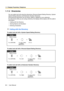 Page 981.11 Display Proprietary Telephone
98 User Manual
1.11.2 Directories
You can select and call using the directories (Personal Speed Dialing Directory, System 
Speed Dialing Directory and Extension Number Directory). 
Only personal directories can be stored, edited or deleted on your extension.
If a call arrives while you are using a directory, the display will be replace with the caller’s 
information.
— Calling with the Directory
— Storing Names and Numbers
— Entering Characters
 Calling with the...