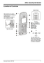 Page 7Before Operating the Handset
Document Version 2007-06   7
Lo cation of Co ntrolsLocation of Controls
[Back View]
Speaker The headset is an option. 
Please use only a Panasonic 
headset below:
KX-TCA86/KX-TCA88HA/
KX-TCA91/KX-TCA92
Open the cover.Press POWER for 
more than 2 seconds.
[Power On]
Standby mode
[Power Off]
Blank display
Up
Down Left Right
You can use the Joy-
stick to move the cursor 
in the desired direction. 
Press the center button 
to confirm a selection.
132
46
8
0795
B
C
D
E
F
G
H
J
K...