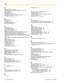 Page 60A
Alternate Extension Group    14
Auto Configuration (APT/DPT Integration Only)    52
Auto Forwarding    14
Auto Receipt    35
Automated Attendant    14
Automatic Login (APT/DPT Integration Only)    35
Autoplay New Message    36
B
Basic Features    8
Bookmark    36
Broadcasting Messages    15
Busy Coverage Mode    15
C
Call Services    15
Call Transfer Status    37
Call Transfer to Outside    16
Callback Number Entry    37
Caller ID Call Routing (APT/DPT Integration Only)    16
Caller ID Callback...