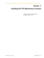 Page 85Section  3
Installing KX-TVA Maintenance Console
This section explains how to install KX-TVA
Maintenance Console on a PC.Document Version  3.0  2010/06Installation Manual85 