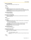 Page 1112.4 Service Settings
Programming Manual 111
Busy Coverage Mode
Specifies how to handle calls when the operator is busy.
Default
Hold
Va l u e  R a n g e
Hold: Automatically places the caller on hold and the operator is called again.
No Answer Coverage: Offers the option specified by the No Answer Coverage Mode to the caller.
Call Waiting: Signals the operator when another call is waiting using the Call Waiting feature of PBX.
Disconnect Message: Disconnects the caller after playing Thank you for...