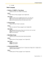 Page 1512.5 System Parameters
Programming Manual 151
4.Click OK.
Select Language
Position of AM/PM in Time Stamp
Specifies the position of the AM/PM announcement.
Default
After (when the Primary Language is set to English [US])
Va l u e  R a n g e
Before: the VPS announces AM/PM before the time, such as P.M. 3:42.
After: the VPS announces AM/PM after the time, such as 3:42 P.M..
24-h: the VPS announces the time in 24-h format, such as 15:42.
Oclock Prompt
Specifies when and if Oclock is announced.
Default
When 0...