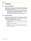 Page 81.1 Introduction
8 Programming Manual
1.1 Introduction
1.1.1 System Administration
VPS programming can be performed by the System Administrator, System Manager, and Message 
Manager. The type of programming performed by each is very different. While the System Manager 
and Message Manager can use their telephones to program the PBX, the System Administrator must 
use KX-TVA Maintenance Console and a PC. 
VPS programming performed by the System Administrator is referred to as system administration. 
–...