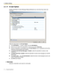 Page 742.1 Mailbox Settings
74 Programming Manual
2.1.11 E-mail Option
Enables subscribers to receive Message Waiting Notifications by e-mail when they receive new 
messages.
Follow the steps below to edit E-mail Option:
1.Click Add Mailbox... or select a mailbox and click Edit Mailbox....
2.Enter the user name for the subscribers e-mail account next to Username.
3.Enter the subscribers e-mail address next to E-mail Address. Up to 3 addresses can be set by 
inserting a comma between each address.
4.Set Send...