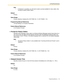 Page 952.3 Port/Trunk Service
Programming Manual 95
Note
 If Selective is specified, you will need to select a prompt available for rotary callers. See 
Prompt for Rotary Callers below.
Default
Primary
Va l u e  R a n g e
Primary, Selective, Guidance No. (KX-TVA50: No. 1-3, KX-TVA200: 1-10)
Programming Manual References
Prompt Setting in 2.5 System Parameters
Feature Manual References
2.2.44 System Prompts
Prompt for Rotary Callers
Specifies which language a rotary caller or an External Delivery Message...