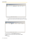 Page 1002.4 Service Settings
100 Programming Manual
1.The VPS routes any calls with a number starting with 201744 to extension 196.
2.The VPS routes any numbers other than numbers matching 201744  to extension 
301.
Follow the steps below to edit Caller ID/DID/PIN Call Routing screen:
1.Select the desired mode (Caller-ID Mode, DID Mode, PIN Mode) in Mode:.
[Addition]
1.Click Add…. 